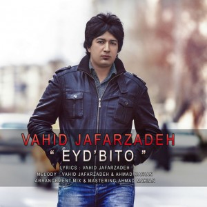 Vahid-Jafarzadeh-Eyd-Bito