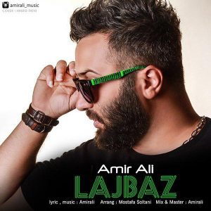 دانلود آهنگ جدید امیرعلی به نام لجباز