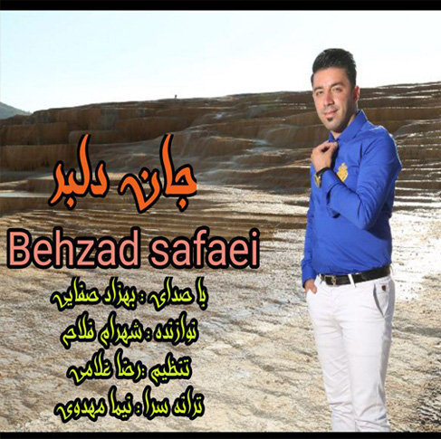 دانلود آهنگ جدید مازندرانی بهزاد صفایی به نام جان دلبر
